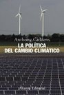 La politica del cambio climatico / The Politics of Climate Change