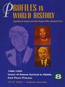 Profiles in World History Significant Events and the People Who Shaped Them  Issues of Human Survival to Middle East Peace Process