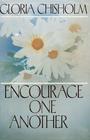Encourage one another