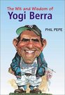 The Wit and Wisdom of Yogi Berra