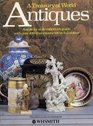 A TREASURY OF WORLD ANTIQUES A STYLEBYSTYLE COLLECTORS' GUIDE