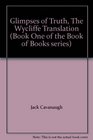 Glimpses of Truth The Wycliffe Translation