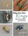 Make Your Own Rings Easy ring projects to do at home
