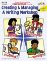 Creating  Managing a Writing Workshop