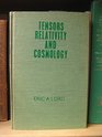 Tensors Relativity and Cosmology