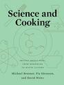 Science and Cooking Physics Meets Food From Homemade to Haute Cuisine