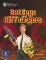Settings and Cliffhangers