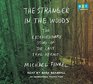The Stranger in the Woods