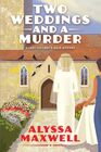 Two Weddings and a Murder