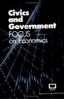 Civics and government Focus on economics