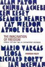 The Imagination of Freedom Critical Texts and Times in Liberal Literature