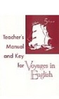 Teacher's Manual and Key for Voyages in English 5th Year