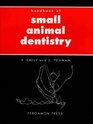 Handbook of Small Animal Dentistry