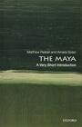 The Maya A Very Short Introduction