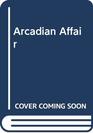 Arcadian Affair