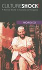 Culture Shock Morocco A Survival Guide to Customs and Etiquette