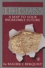 Ephesians A map to your incredible future