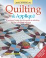 Quilting & Applique: A beginner\'s step-by-step guide to stitching by hand and machine