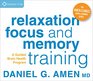 Relaxation Focus and Memory Training A Guided Brain Health Program