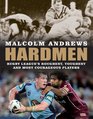 Hardmen Rugby League's Roughest Toughest and Most Courageous Players