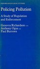 Policing Pollution A Study of Regulation and Enforcement