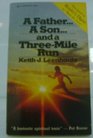 A Father a Son and a ThreeMile Run