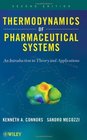 Thermodynamics of Pharmaceutical Systems An introduction to Theory and Applications