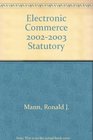 Electronic Commerce 20022003 Statutory