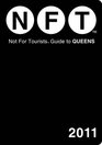 NOT FOR TOURISTS GUIDE TO QUEENS