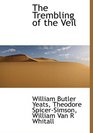 The Trembling of the Veil