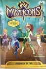 Mysticons Prophecy of Evil