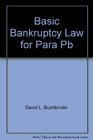 Basic Bankruptcy Law for Paralegals Forms Manual