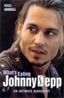 What's Eating Johnny Depp An Intimate Biography