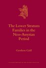 The Lower Stratum Families in the NeoAssyrian Period