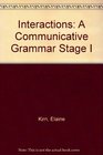 Interactions I A Communicative Grammar