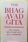 The BhagavadGita With a Commentary Based on the Original Sources
