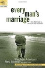 Every Man's Marriage An Every Man's Guide to Winning the Heart of a Woman