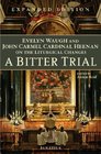 A Bitter Trial Evelyn Waugh and John Cardinal Heenan on the Liturgical Changes