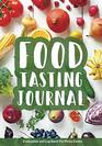 Food Tasting Journal Evaluation and Log Book for Picky Eaters
