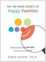 100 Simple Secrets of Happy Families  What Scientists Have Learned and How You Can Use It