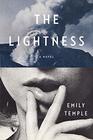 The Lightness A Novel