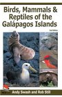 Birds Mammals and Reptiles of the Galapagos Islands An Identification Guide 2nd Edition