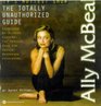 Ally McBeal The Totally Unauthorized Guide