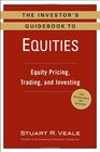 The Investor's Guidebook to Equities Equity Pricing Trading and Investing