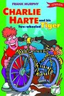 Charlie Harte and His TwoWheeled Tiger