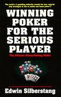 Winning Poker For The Serious Player