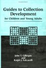 Guides to Collection Development for Children and Young Adults