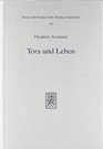 Tora und Leben Untersuchungen zur Heilsbedeutung der Tora in der fruhen rabbinischen Literatur