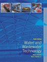 Water and Wastewater Technology (6th Edition)
