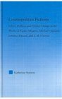 Cosmopolitan Fictions Ethics Politics and Global Change in the Works of Kazuo Ishiguro Michael Ondaatje Jamaica Kincaid and J M Coetzee